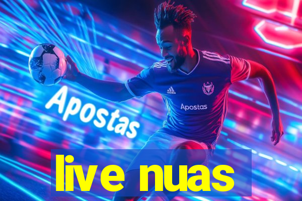 live nuas